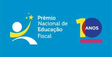 Inscrições para o Prêmio Nacional de Educação Fiscal estão abertas